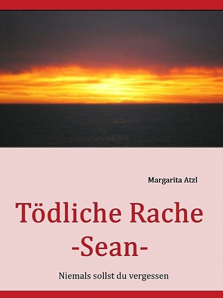 Tödliche Rache - Sean -