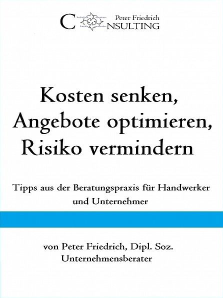 Kosten senken, Angebote optimieren, Risiko vermindern