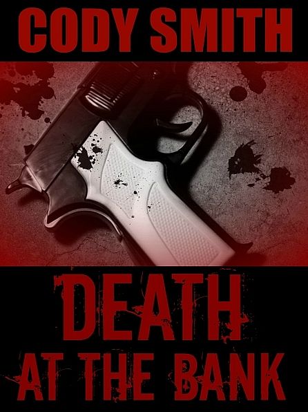 Death at the Bank