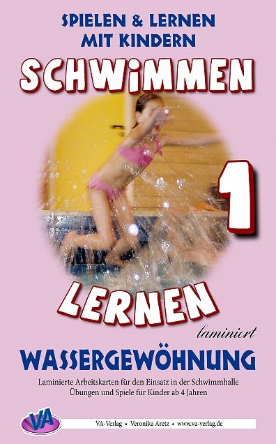 Schwimmen lernen 1: Wassergewöhnung