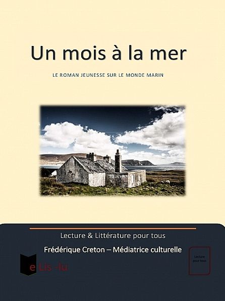 Un mois à la mer
