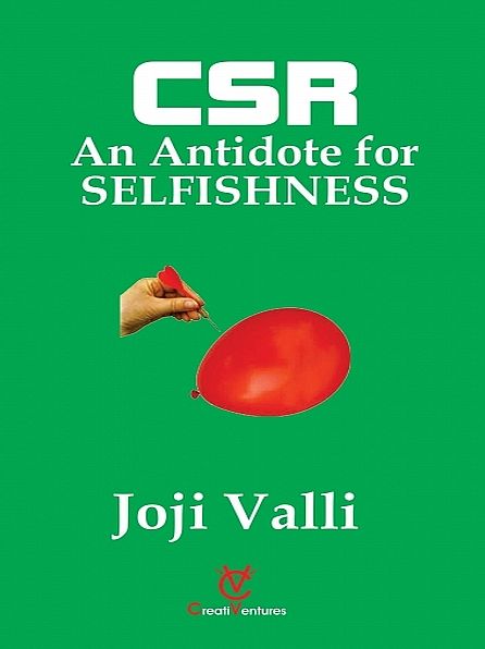CSR: An Antidote for SELFISHNESS