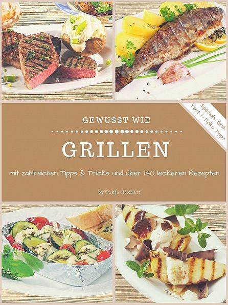 Gewusst wie - Grillen!