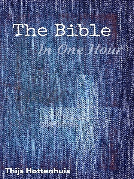 The Bible In One Hour