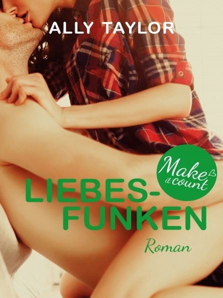 Make it count - Liebesfunken