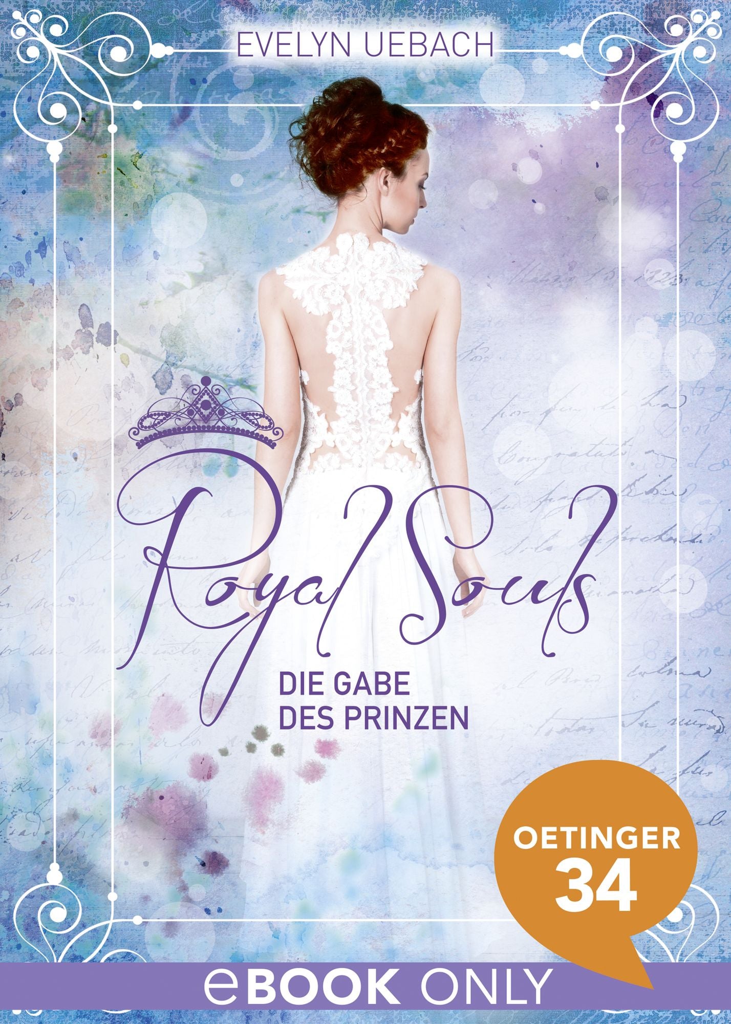 Royal Souls. Die Gabe des Prinzen: Band 2