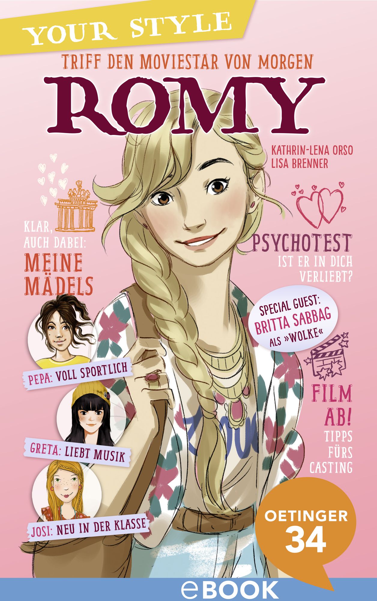 Your Style. Triff den Moviestar von morgen - Romy: Band 1