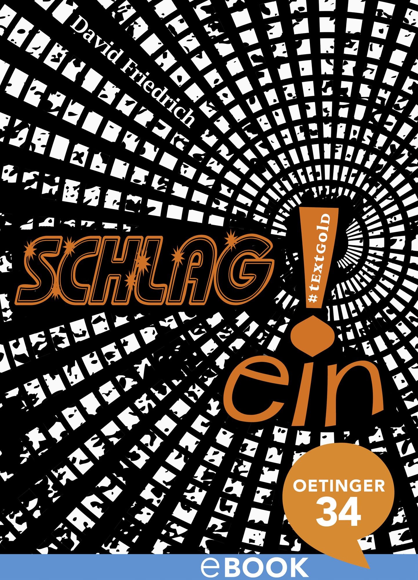 Schlag ein!: textgold