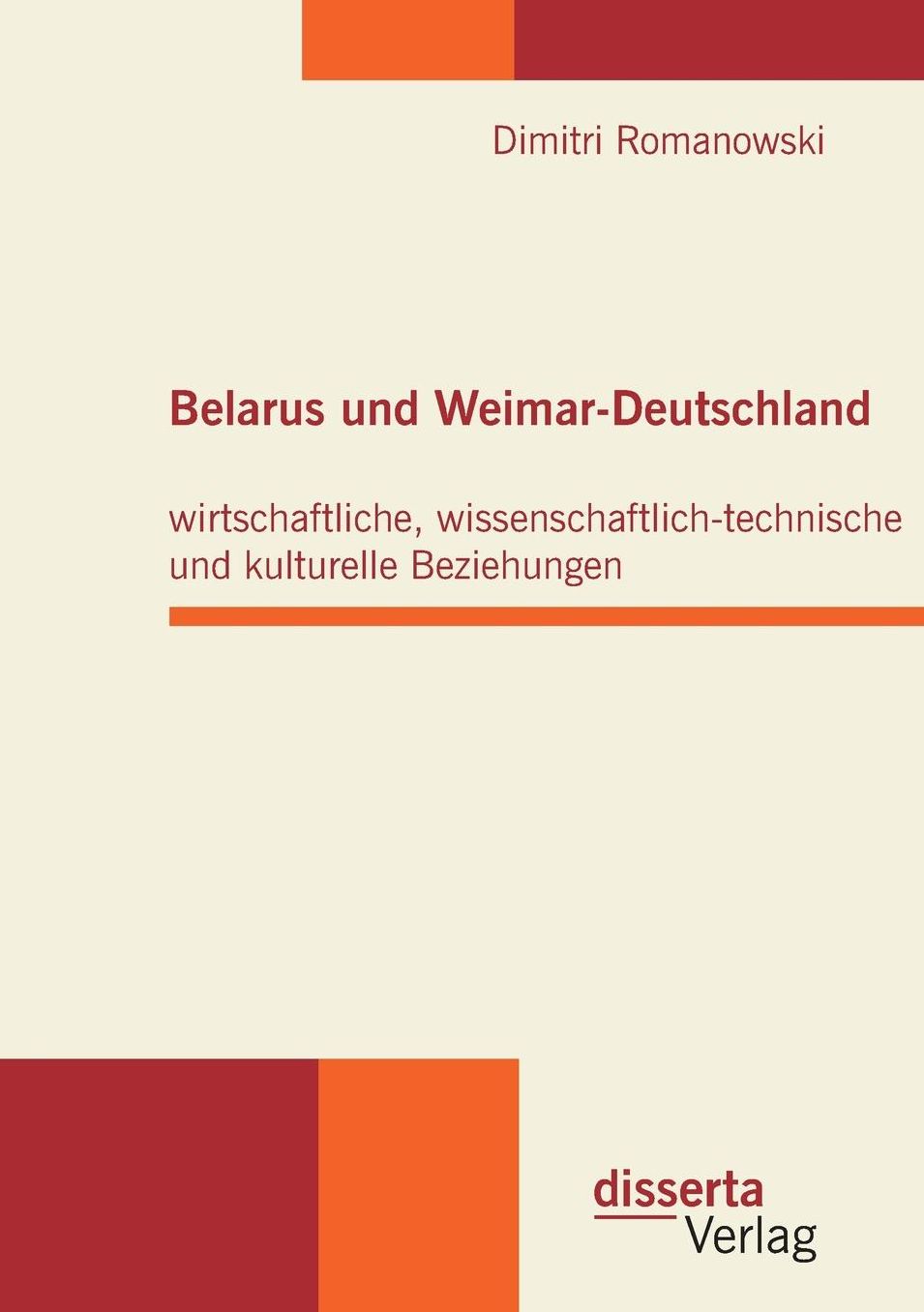 Belarus und Weimar-Deutschland: wirtschaftliche, wissenschaftlich-technische und kulturelle Beziehungen