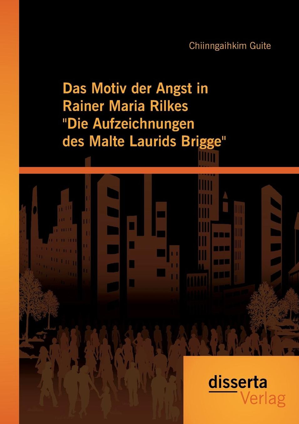 Das Motiv der Angst in Rainer Maria Rilkes "Die Aufzeichnungen des Malte Laurids Brigge"