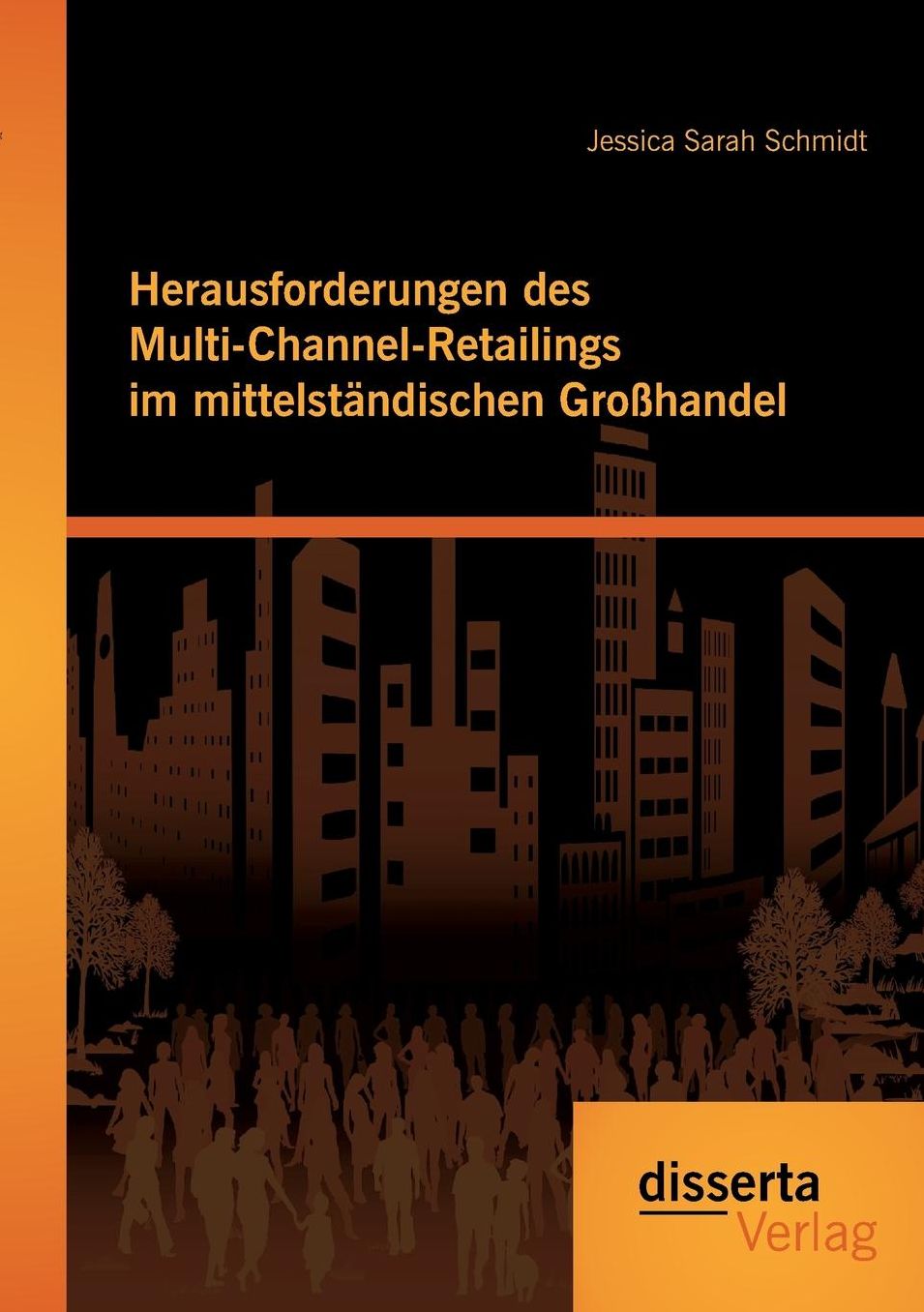 Herausforderungen des Multi-Channel-Retailings im mittelst ndischen Gro handel