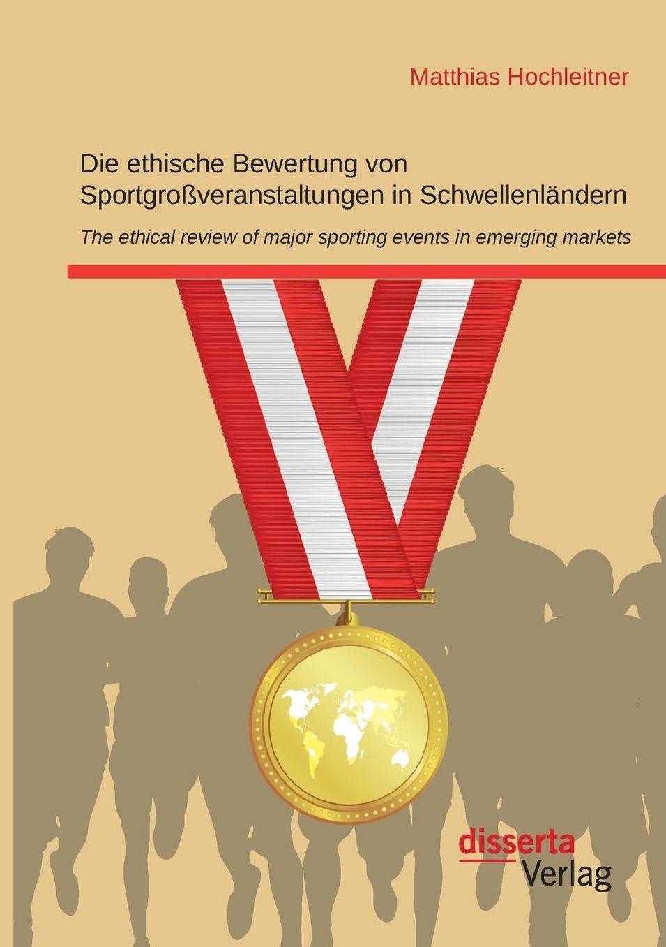 Die ethische Bewertung von Sportgro veranstaltungen in Schwellenl ndern