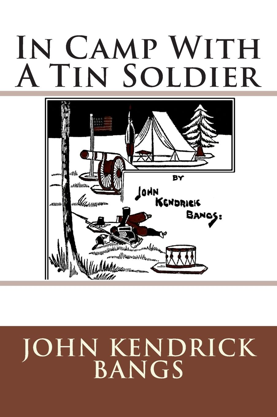 In Camp With A Tin Soldier