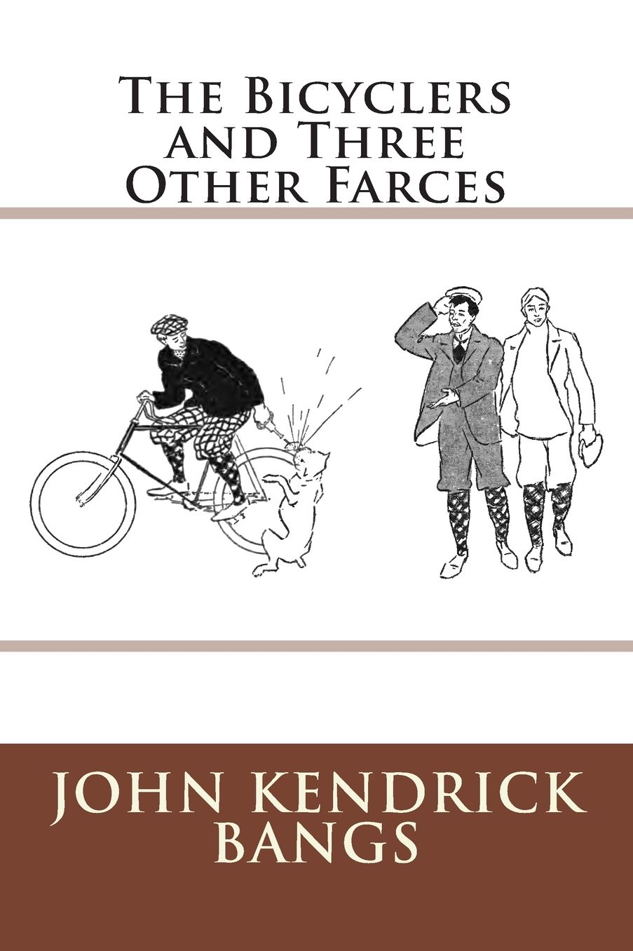 The Bicyclers and Three Other Farces