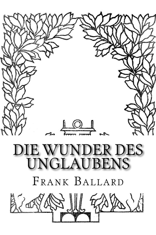 Die Wunder des Unglaubens