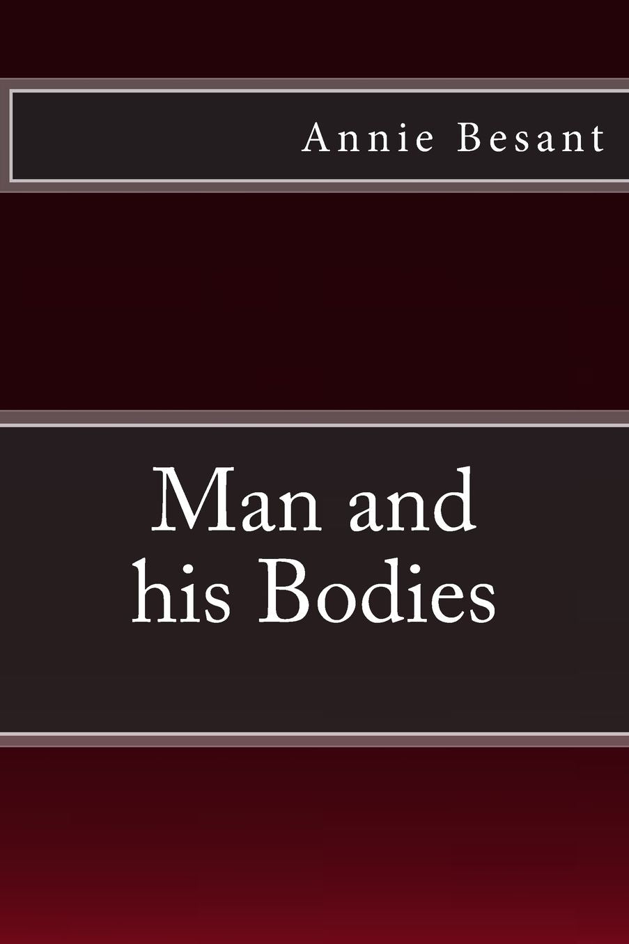 Man and his Bodies