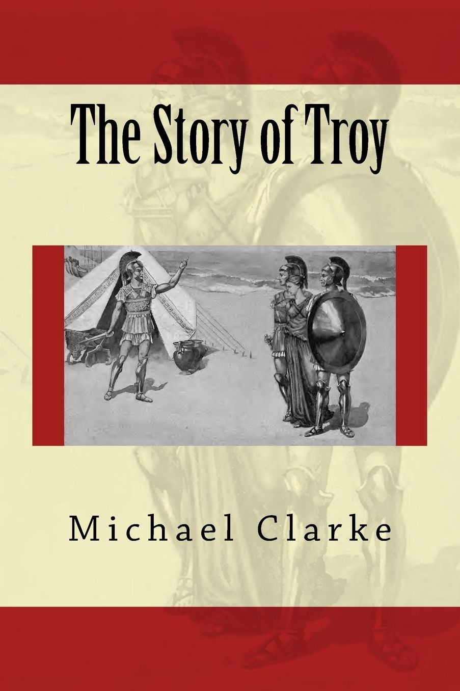 The Story of Troy