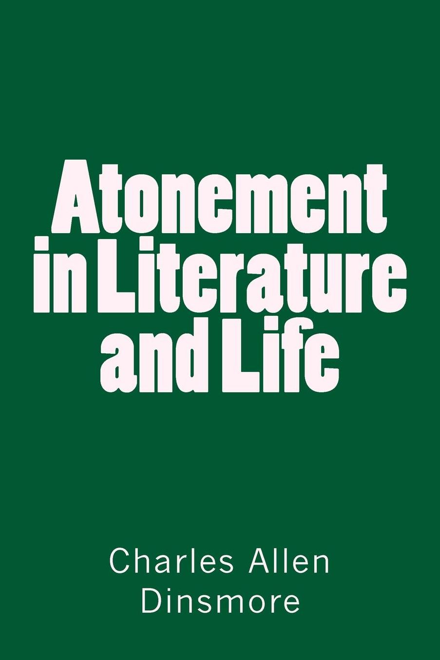 Atonement in Literature and Life