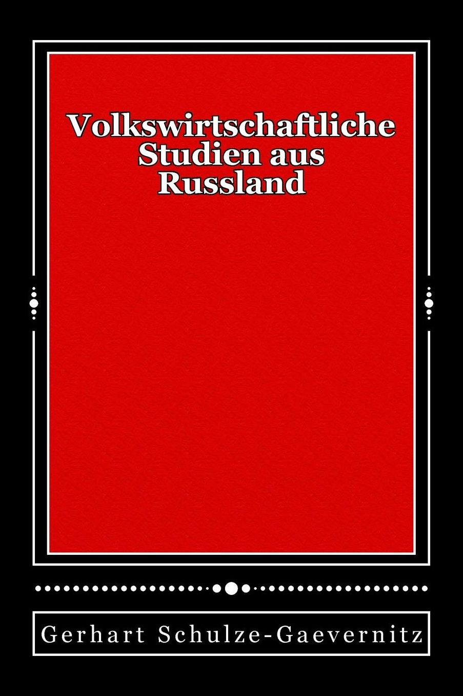Volkswirtschaftliche Studien aus Russland: Originalausgabe von 1899