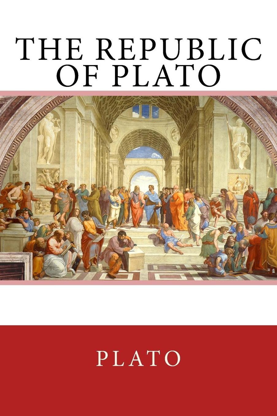 The Republic of Plato: The original edition of 1908
