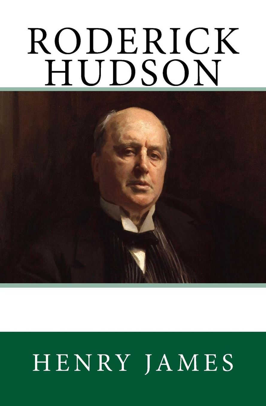 Roderick Hudson: The Original Edition of 1908