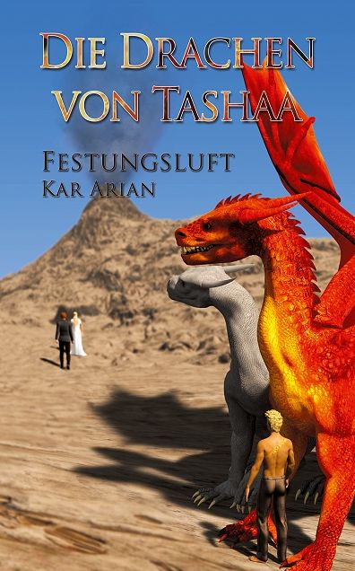 Der Drachenkommandant 1: Festungsluft
