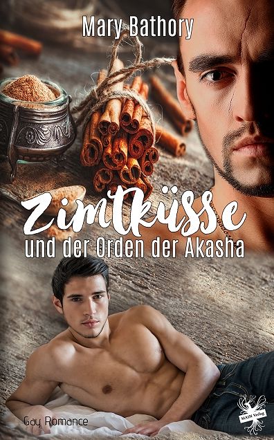 Zimtküsse und der Orden der Akasha