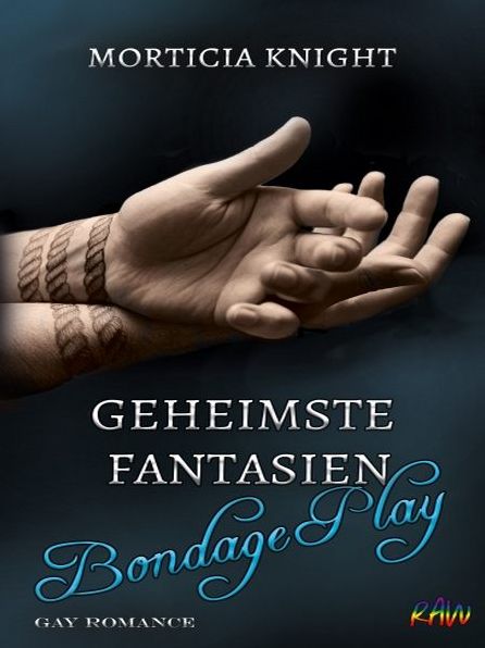 Geheimste Fantasien - Bondage Play