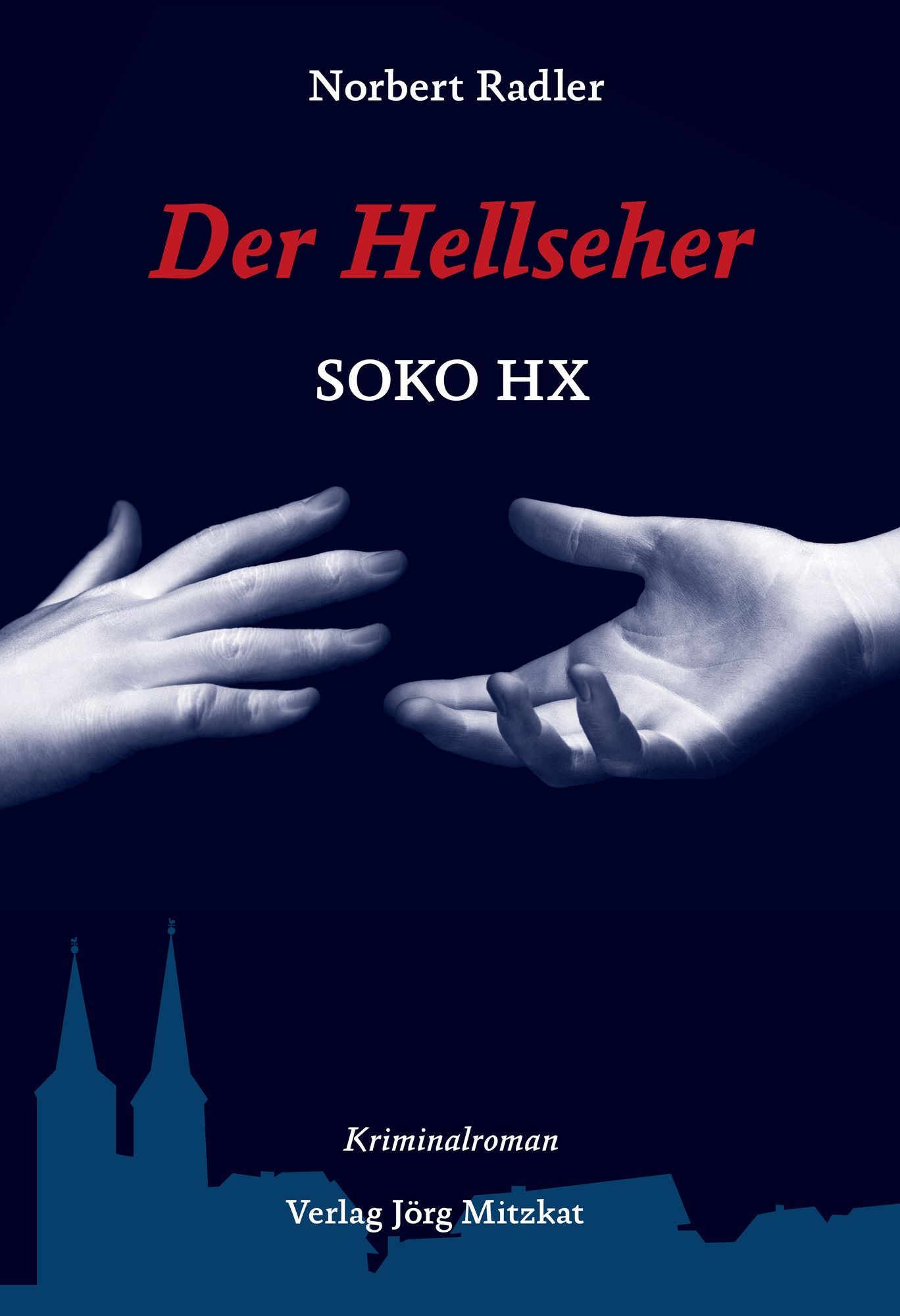 Der Hellseher: SOKO HX