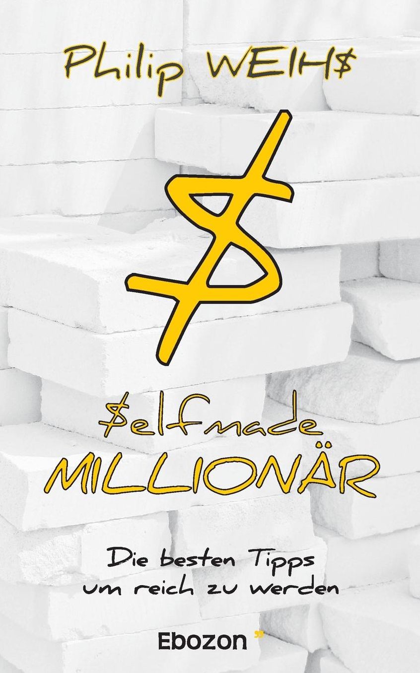 Selfmade Millionär