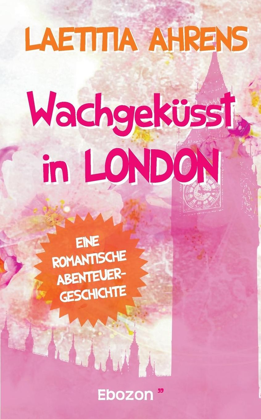 Wachgeküsst in London