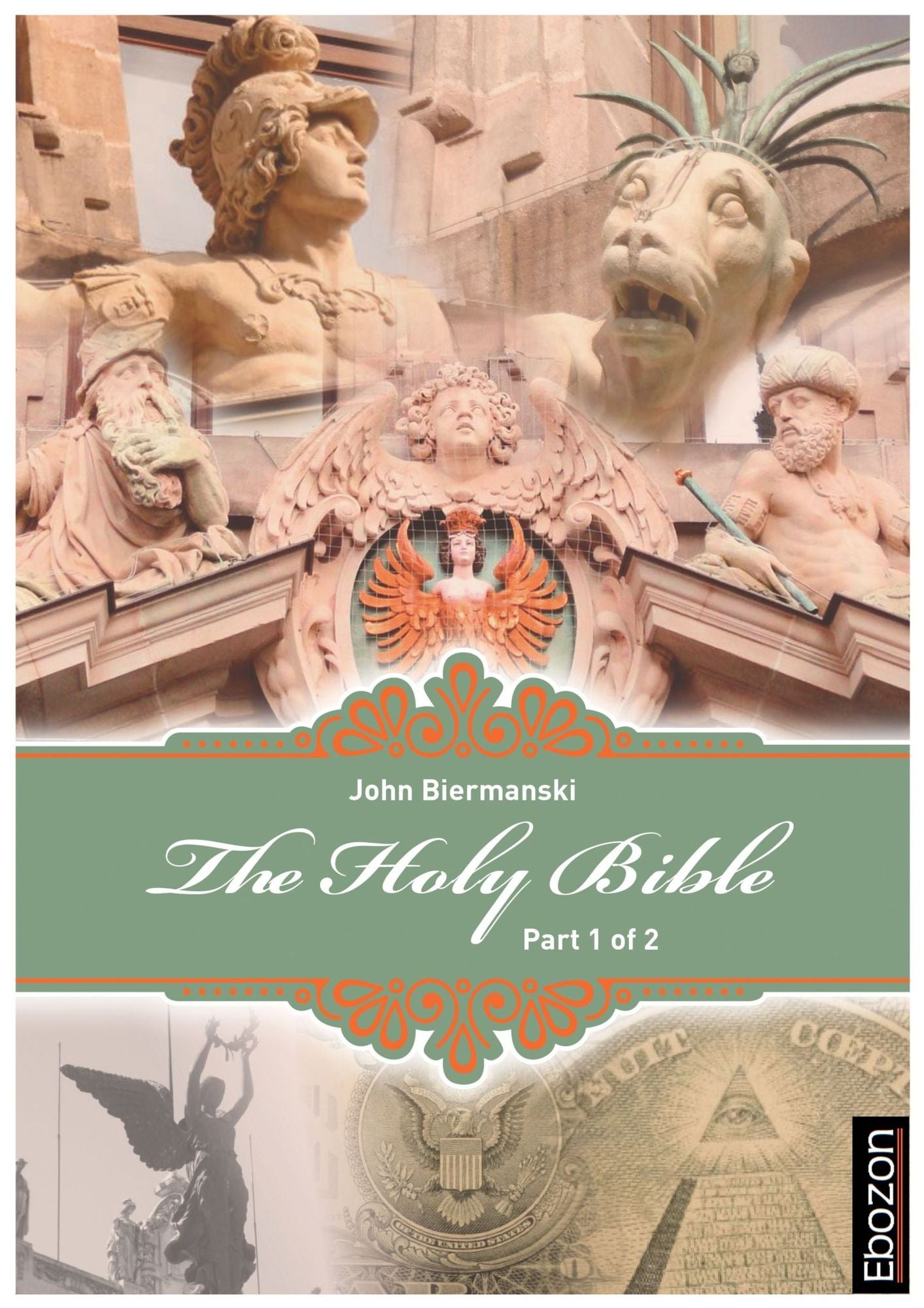 Holy Bible (Part 1/2): "The New Covenant & New Testament" & "The Book of Daniel" & "The Book of Psalms"