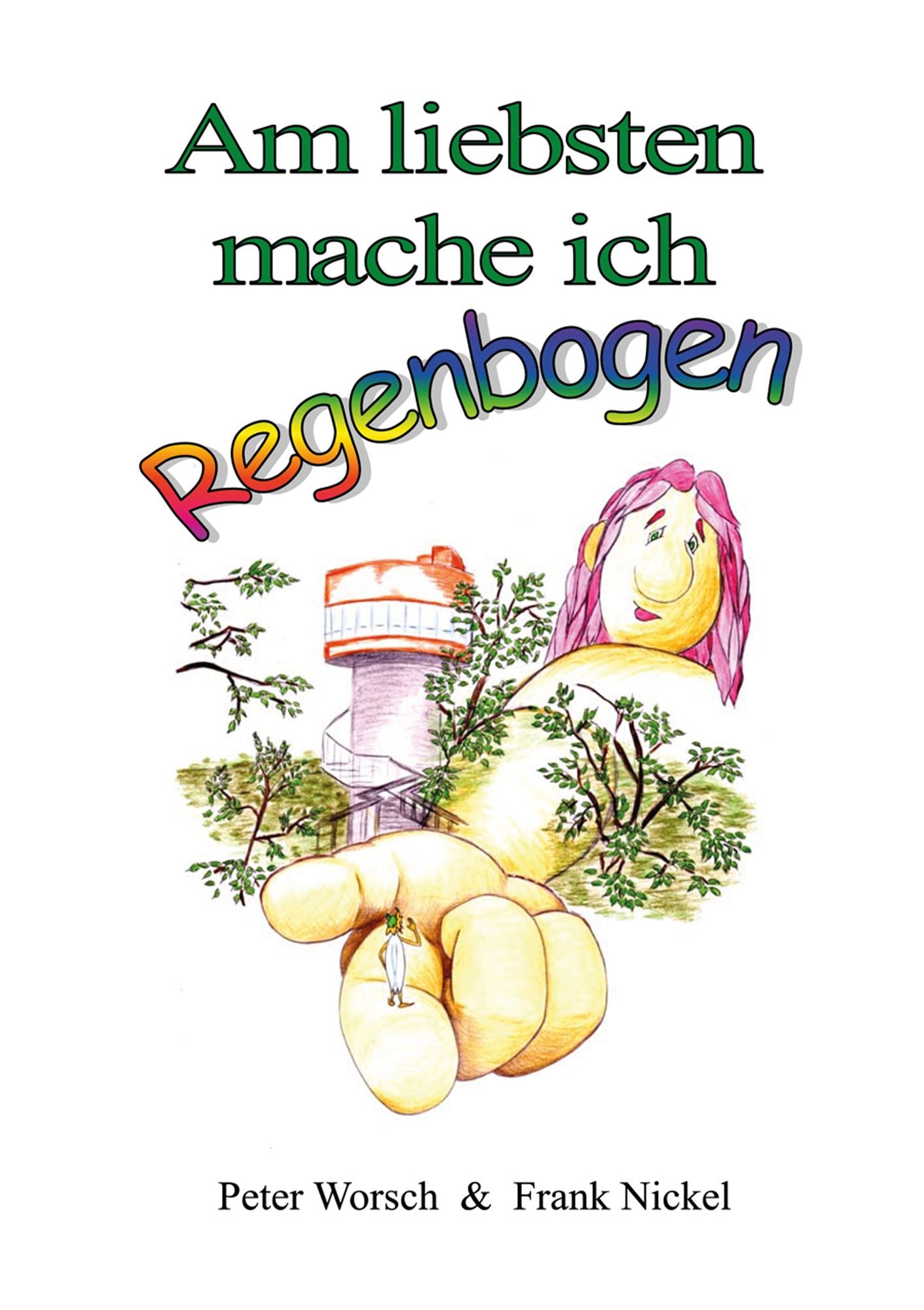 Am liebsten mache ich Regenbogen