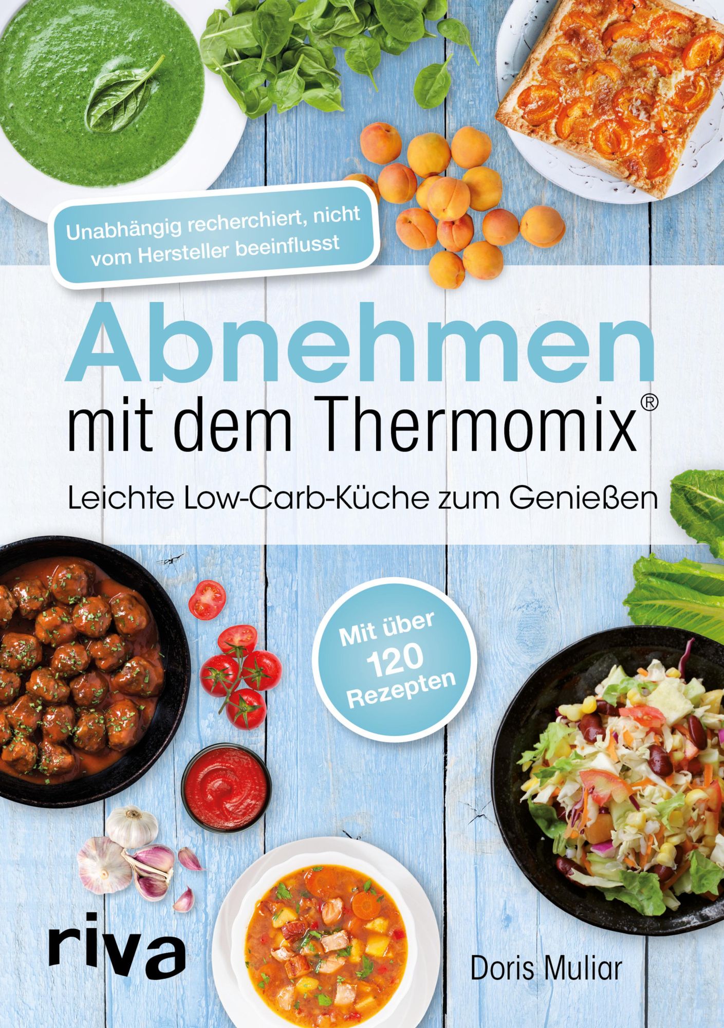 Abnehmen mit dem Thermomix: Leichte Low-Carb-Küche zum Genießen