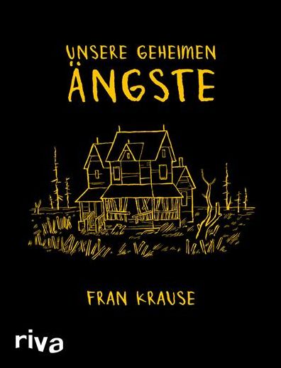 Unsere geheimen Ängste