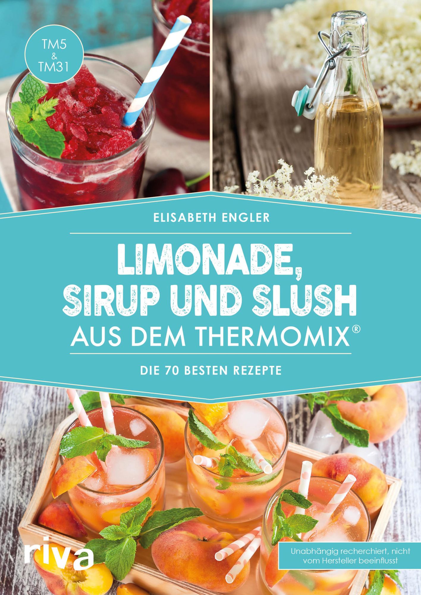 Limonade, Sirup und Slush aus dem Thermomix: Die 70 besten Rezepte