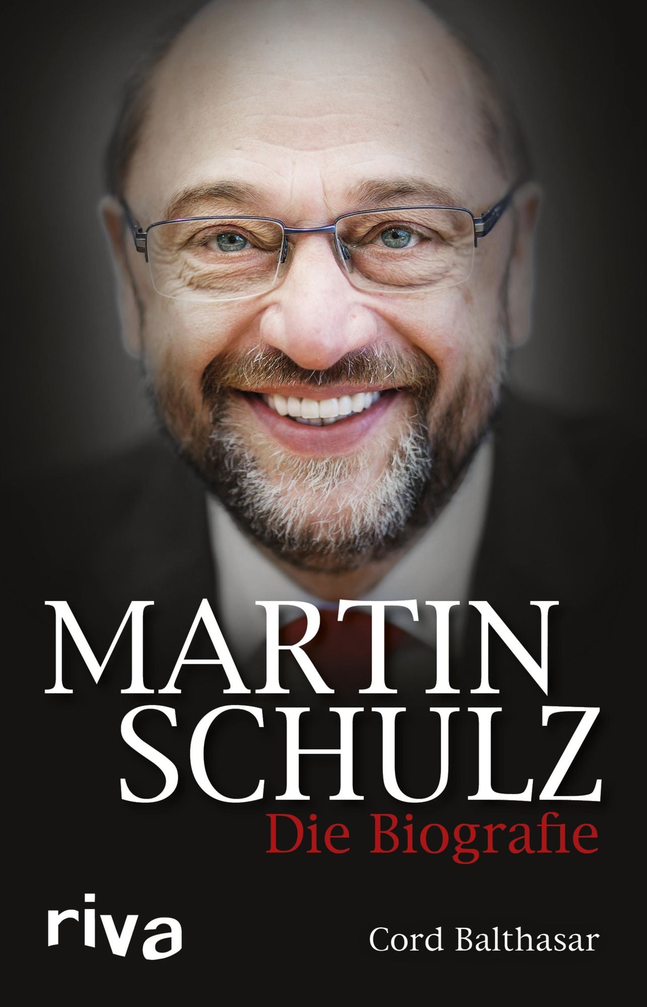 Martin Schulz: Die Biografie