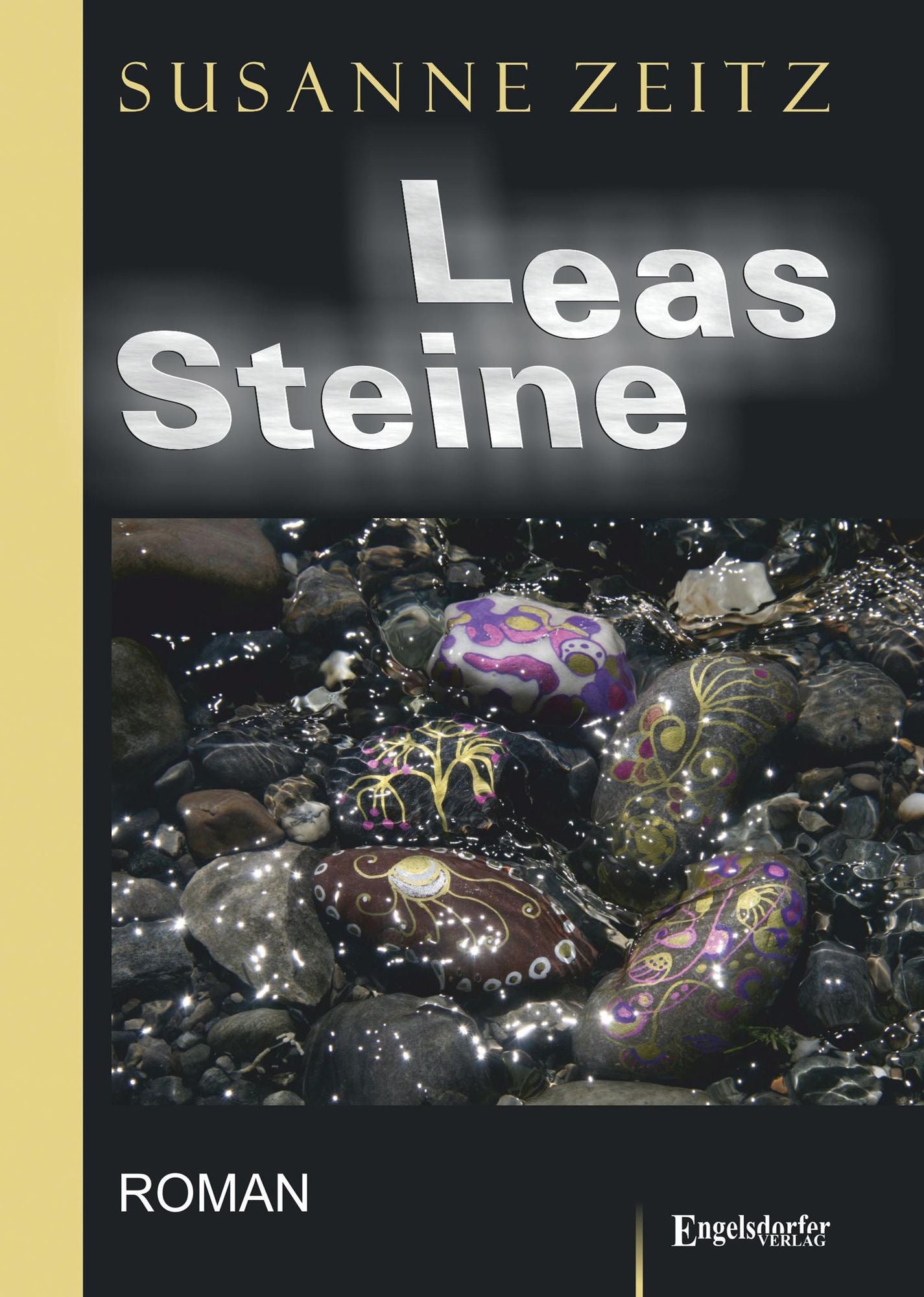 Leas Steine: Roman