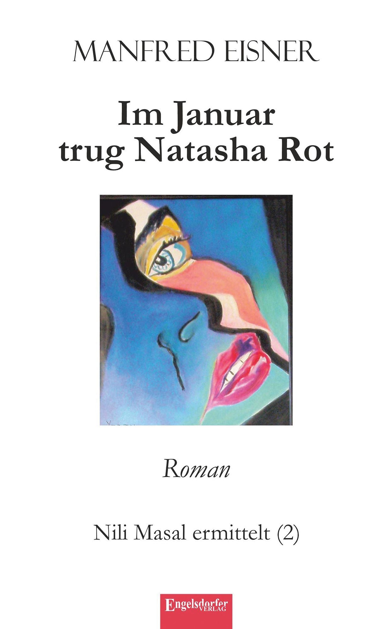 Im Januar trug Natasha Rot: Roman. Nili Masal ermittelt (2)
