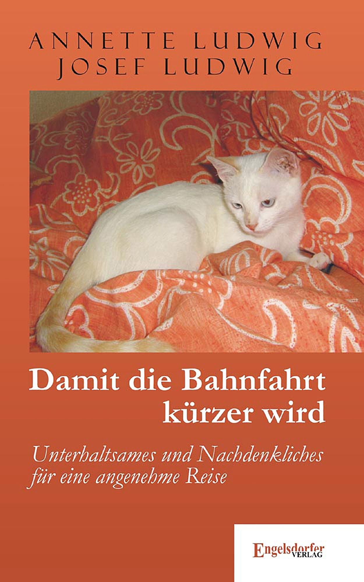 Damit die Bahnfahrt kürzer wird: Unterhaltsames und Nachdenkliches für eine angenehme Reise