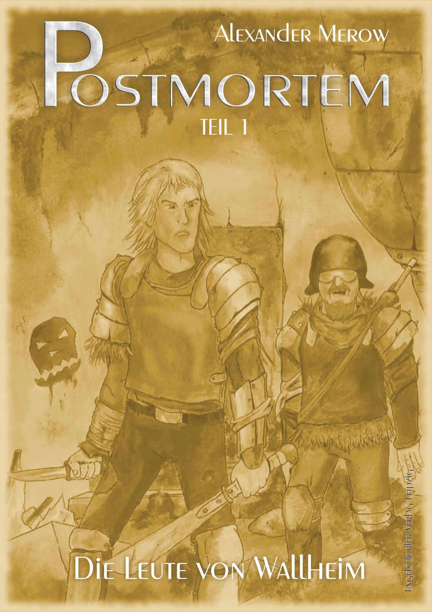 Postmortem 1 - Die Leute von Wallheim: Roman