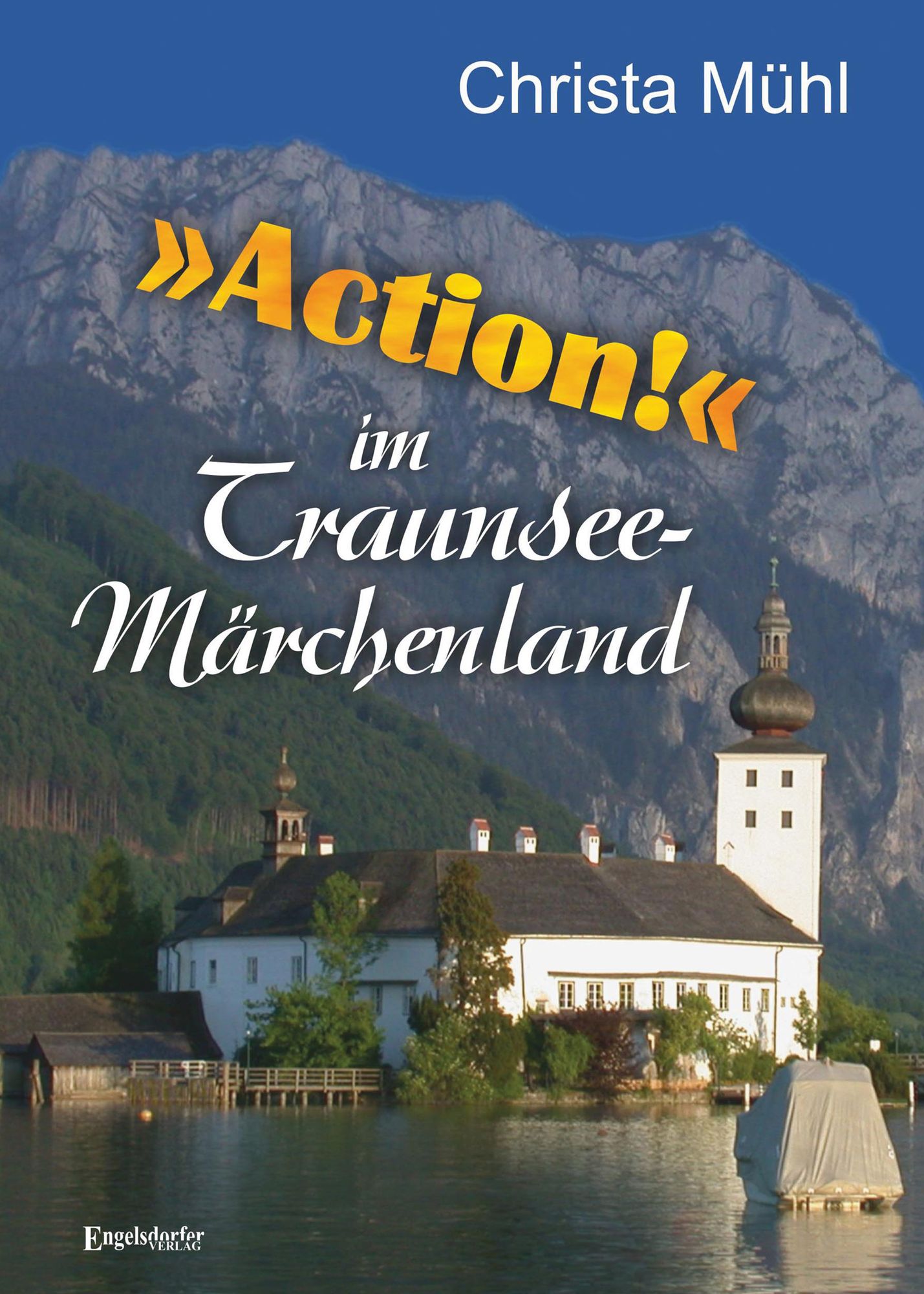 "Action!" im Traunsee-Märchenland