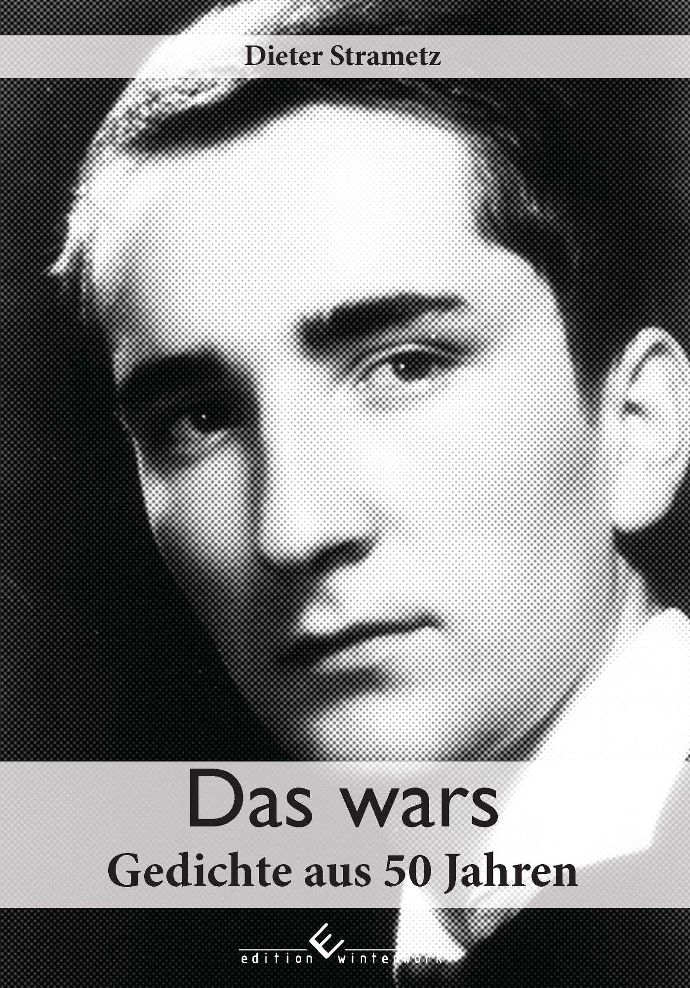 Das wars - Gedichte aus 50 Jahren