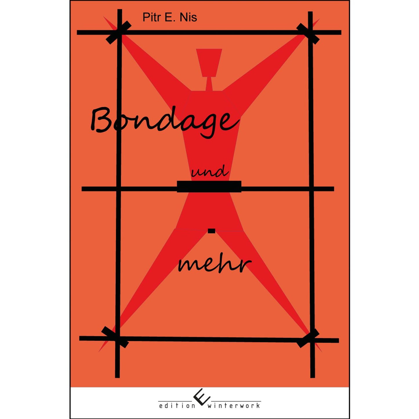Bondage und mehr