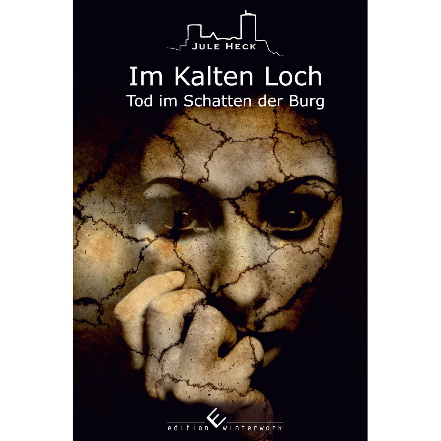 Tod im Schatten der Burg: Im Kalten Loch
