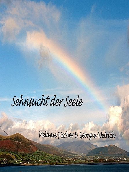 Sehnsucht der Seele