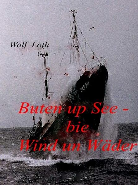 Buten up See - bie Wind un Wäder