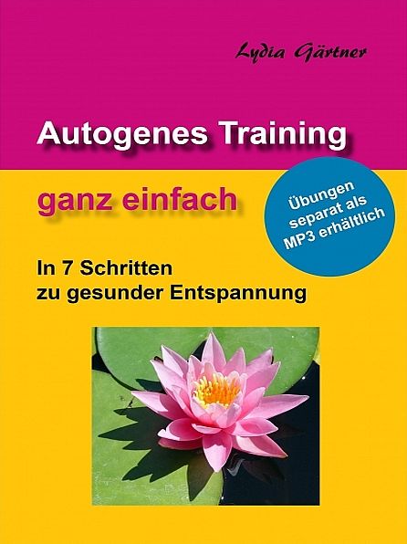 Autogenes Training - ganz einfach