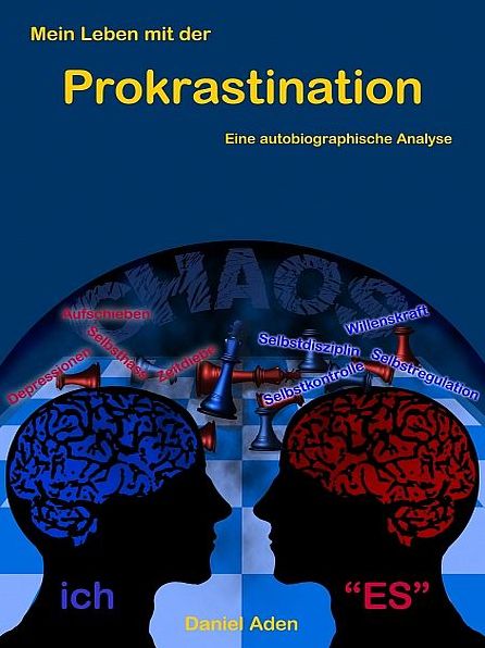 Mein Leben mit der Prokrastination