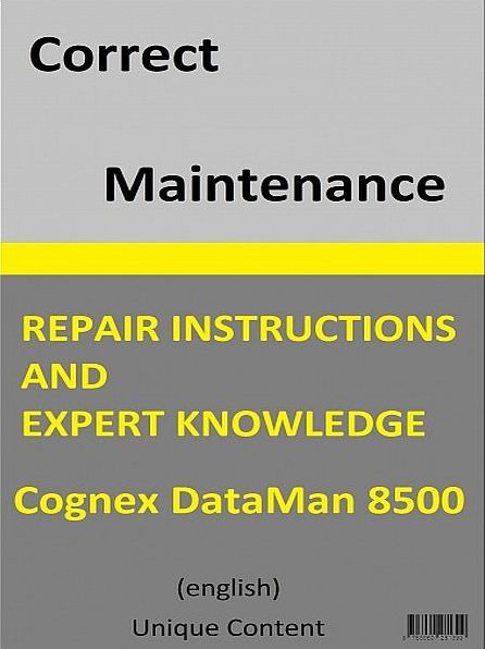 Correct Maintenance - Cognex DataMan 8500